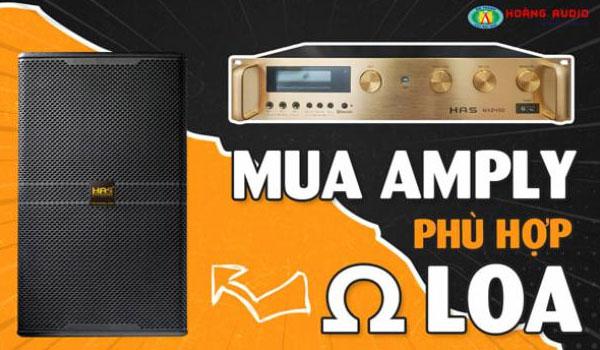 Cách chọn mua amply karaoke có trở kháng phù hợp với loa